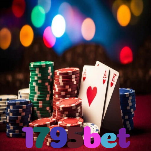 1795bet：Aposte no futebol, jogue poker e conquiste vitórias épicas!