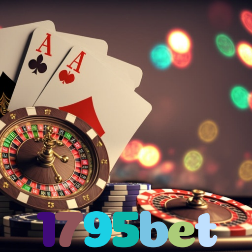 1795bet：Jogue poker, aposte no futebol e ganhe em grandes jogos de cassino!