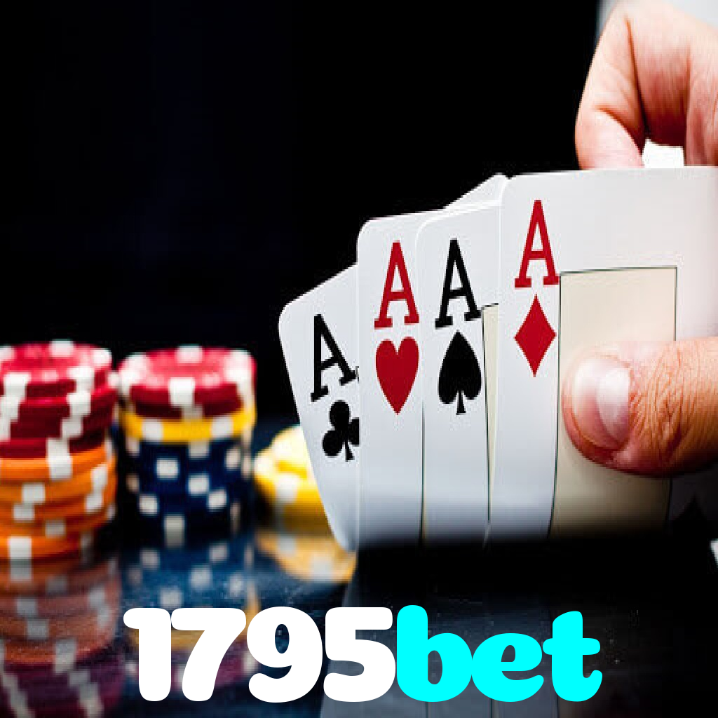 1795bet：Aposte no futebol, jogue poker e conquiste vitórias épicas!