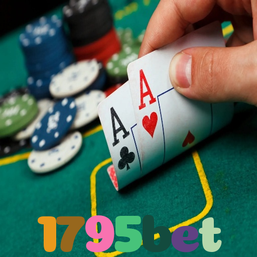 1795bet：Jogue poker, aposte no futebol e ganhe em grandes jogos de cassino!