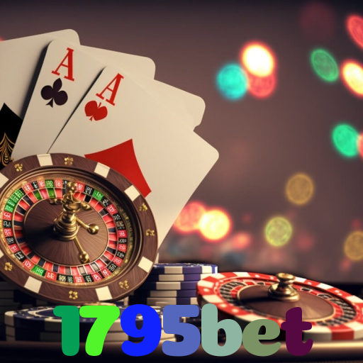 1795bet:Jogue poker, aposte no futebol e ganhe em grandes jogos de cassino!