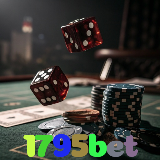 1795bet：Aposte no futebol, jogue poker e conquiste vitórias épicas!